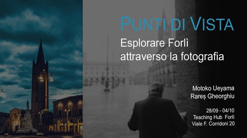 Mostra fotografica "Punti di Vista - Esplorare Forlì attraverso la fotografia"